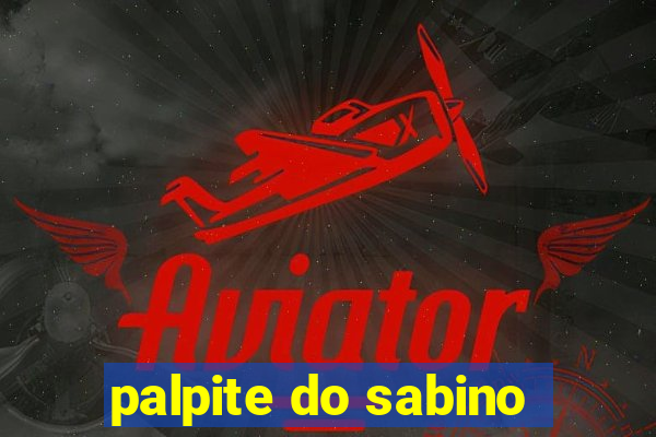 palpite do sabino